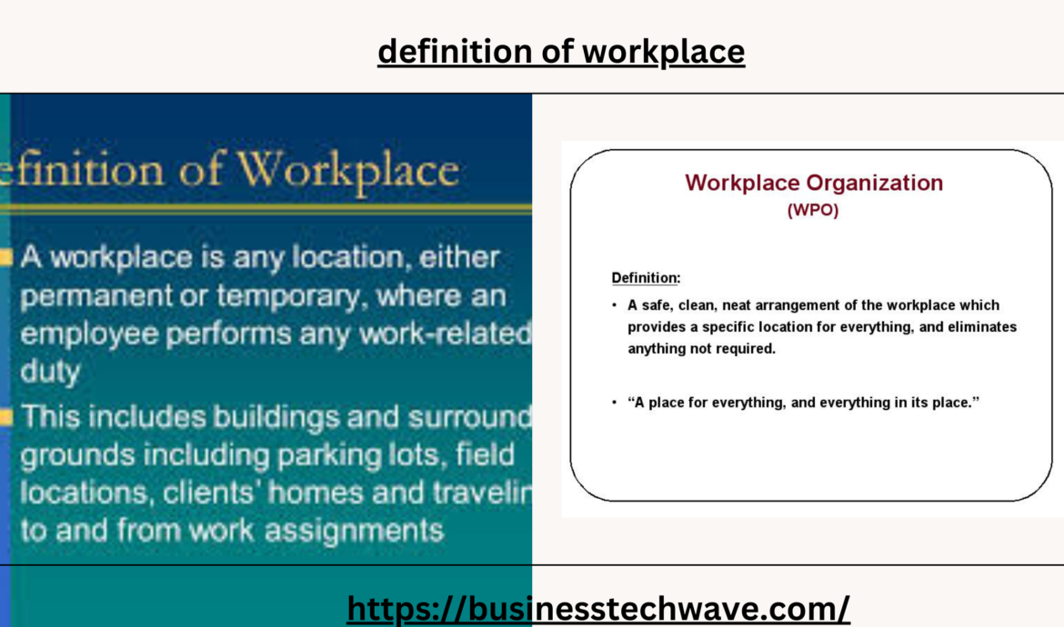 definition of workplace