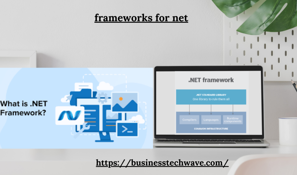 frameworks for net