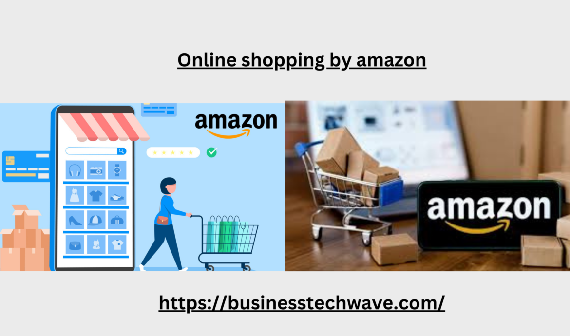 online shopping by amazon